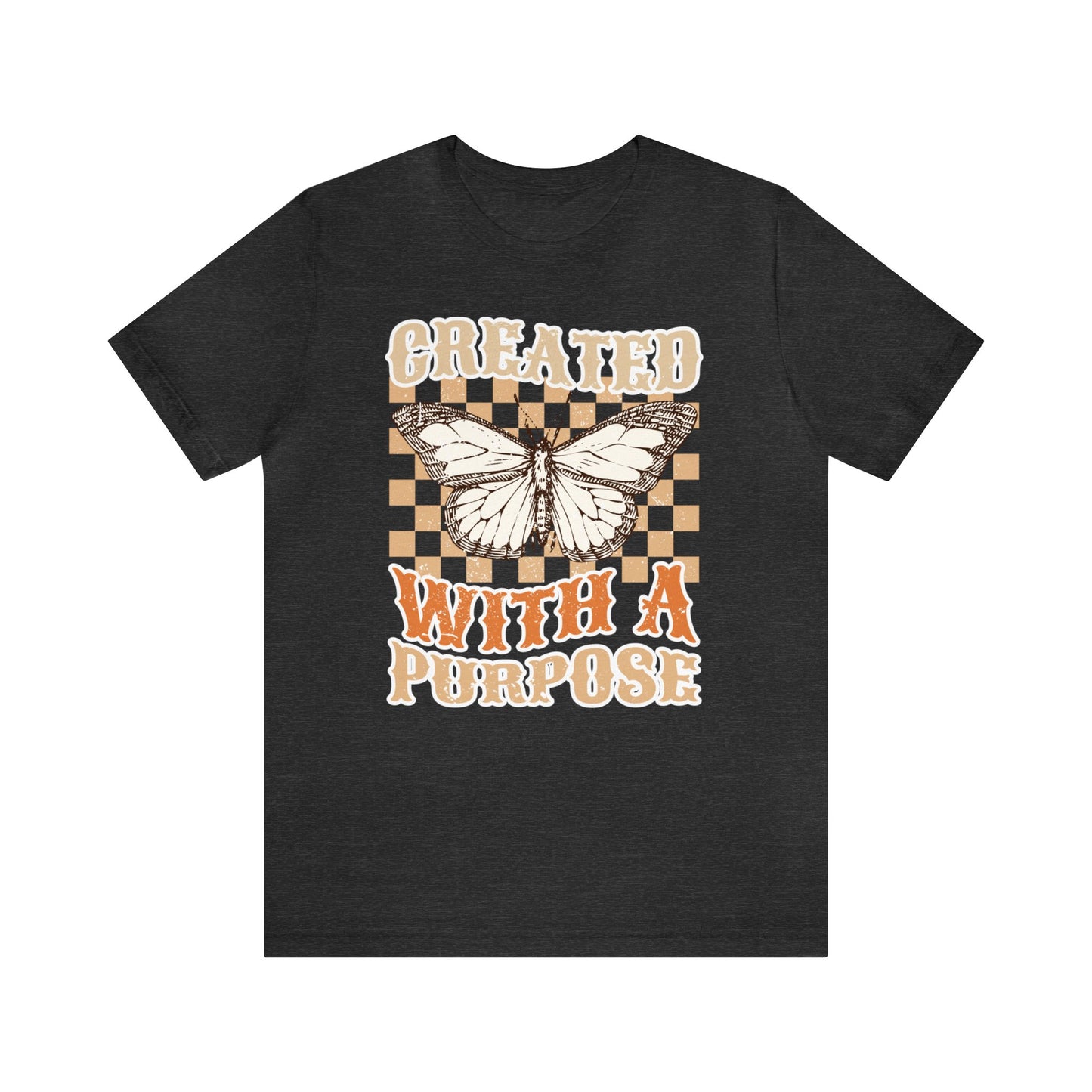 "Created With A Purpose" Trendy Christian Unisex Jersey Short Sleeve Tee