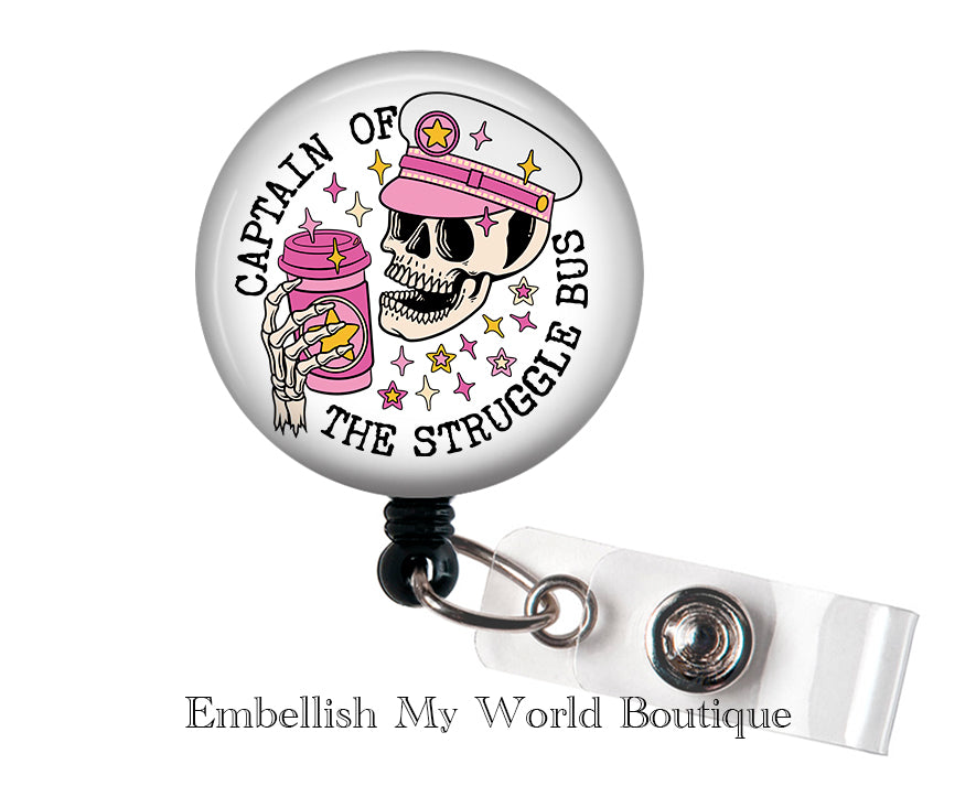 Captain of the Struggle Bus Badge Reel