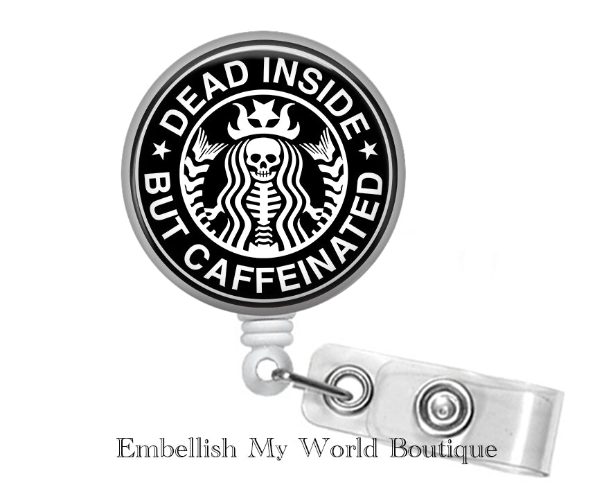 "Dead Inside But Caffeinated" Badge Reel