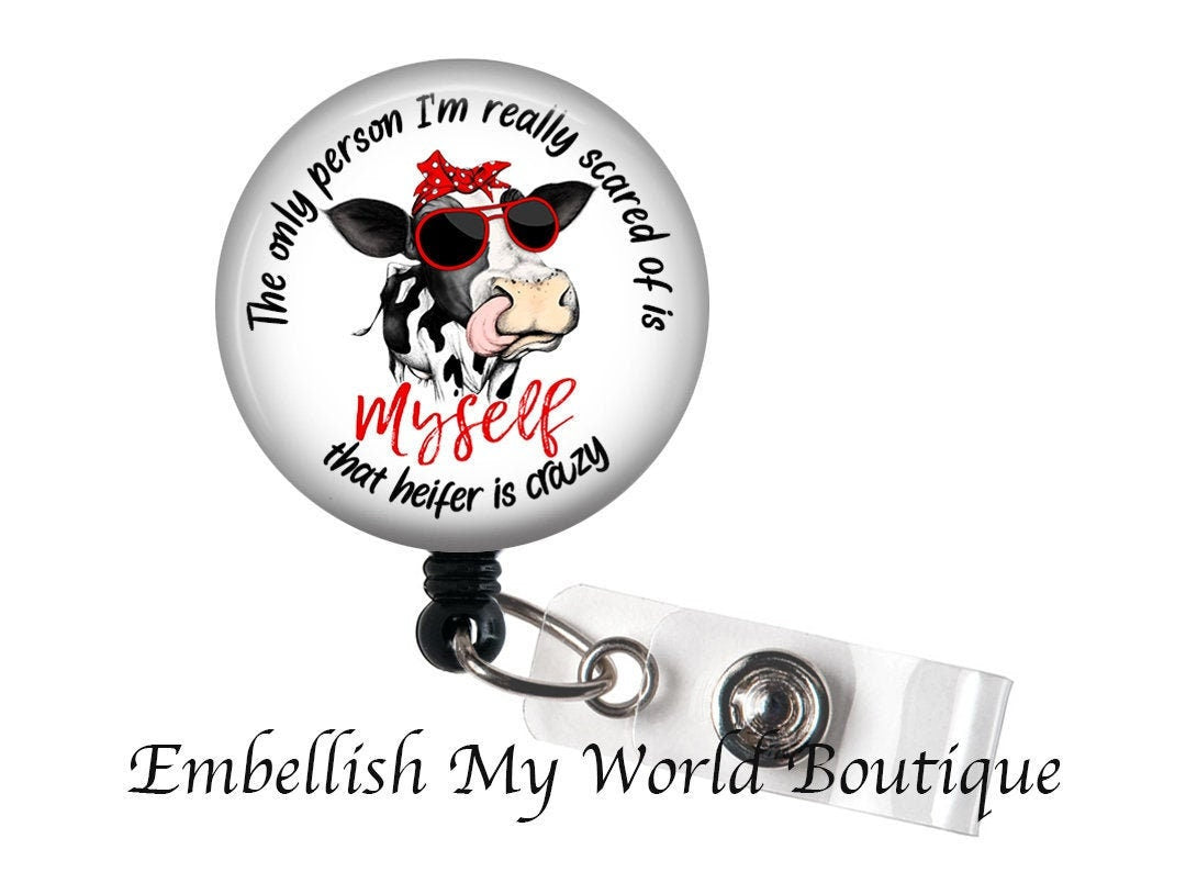 Funny Badge Reel- "heifer is crazy..