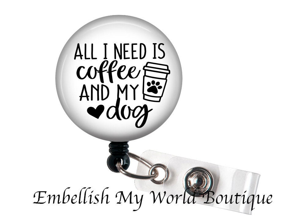 Coffee and My Dog Badge Reel